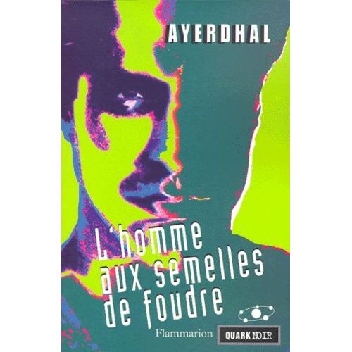 L'homme Aux Semelles De Foudre