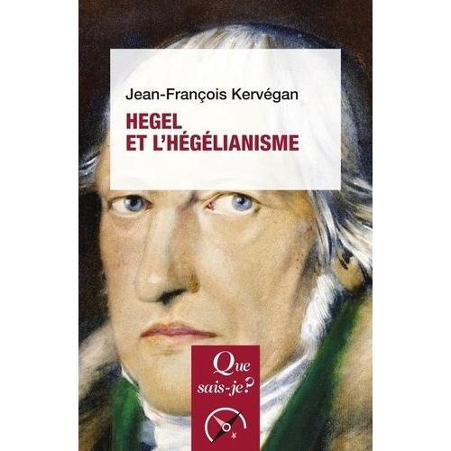 Hegel Et L'hégélianisme