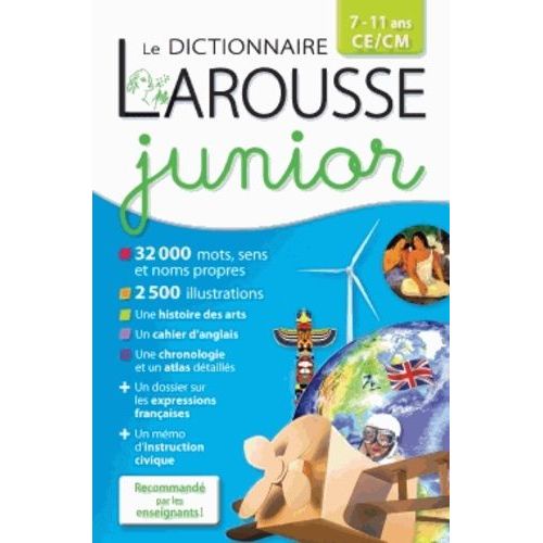 Dictionnaire Larousse Junior - 7-11 Ans Ce/Cm