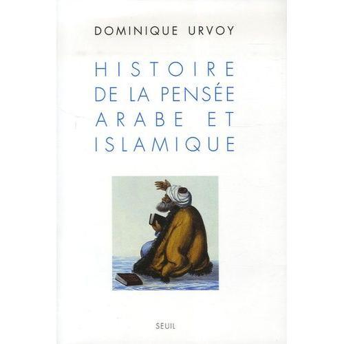 Histoire De La Pensée Arabe Et Islamique
