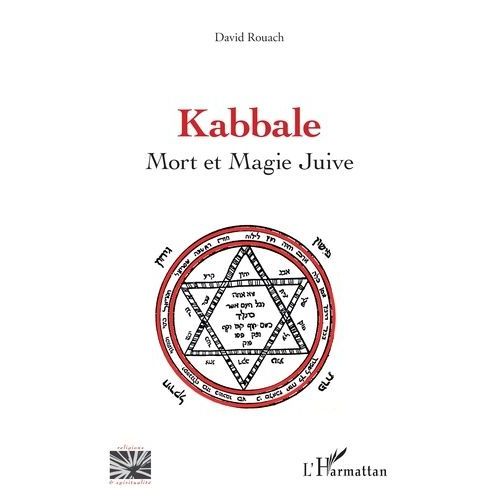 Kabbale - Mort Et Magie Juive