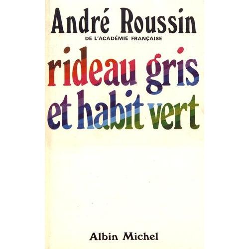 Rideau Gris Et Habit Vert