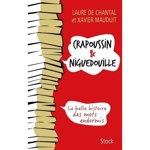 Crapoussin & Niguedouille - La Belle Histoire Des Mots Endormis