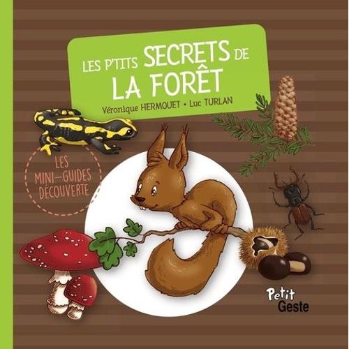 Les P'tits Secrets De La Forêt