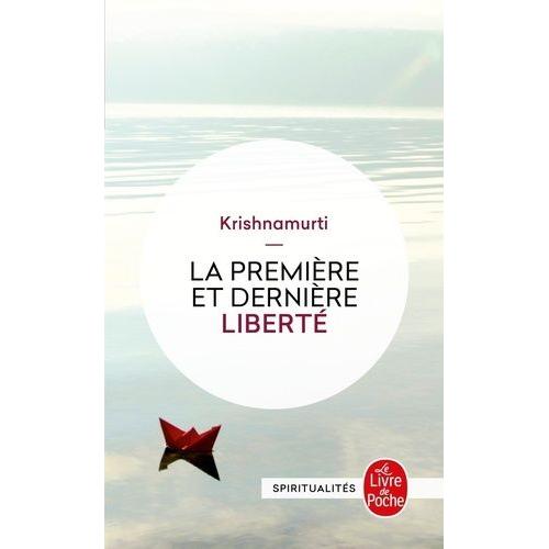 La Première Et Dernière Liberté