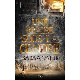 Une braise sous la cendre, tome 2 : Une flamme dans la nuit de Sabaa Tahir