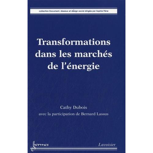 Transformations Dans Les Marchés De L'énergie