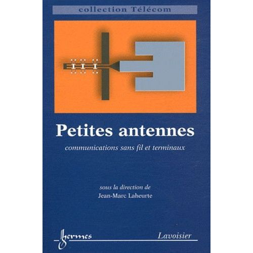 Petites Antennes - Communications Sans Fil Et Terminaux