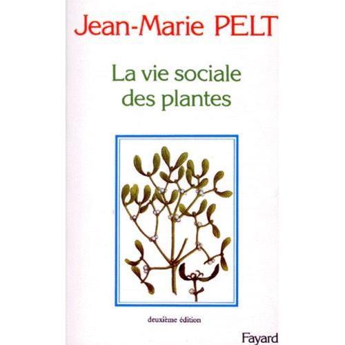 La Vie Sociale Des Plantes - 2ème Édition