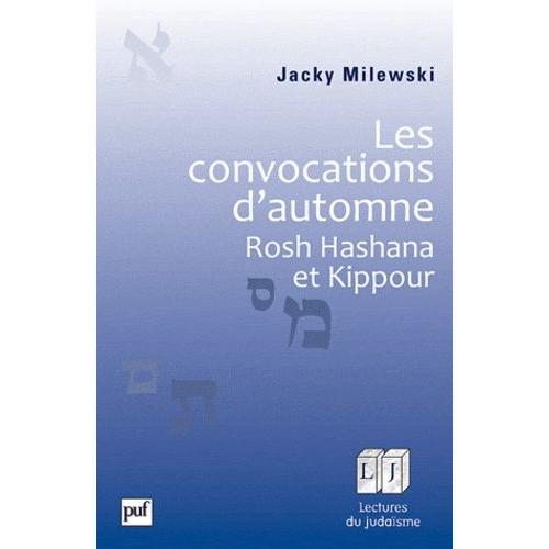 Les Convocations D'automne - Rosh Hashana Et Kippour