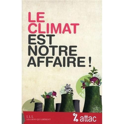 Le Climat Est Notre Affaire !