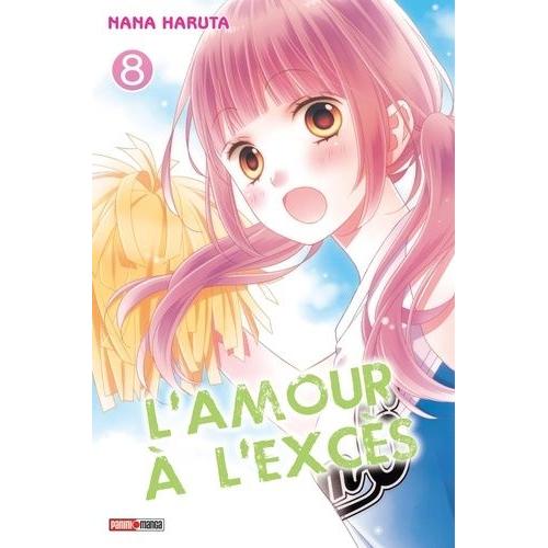 Amour À L'excès (L') - Tome 8