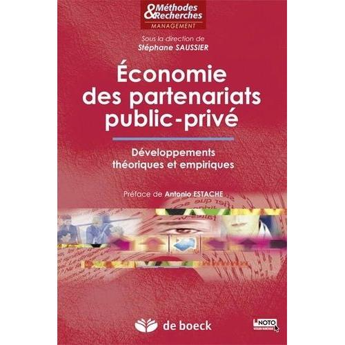 Economie Des Partenariats Public-Privé - Développements Théoriques Et Empiriques
