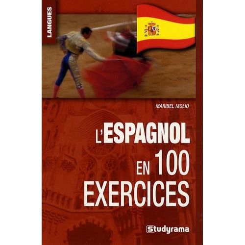 L'espagnol En 100 Exercices