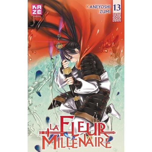 Fleur Millénaire (La) - Tome 13