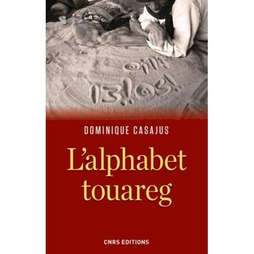 L'alphabet Touareg - Histoire D'un Vieil Alphabet Africain