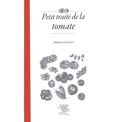 Petit Traité De La Tomate