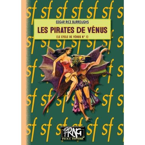 Le Cycle De Vénus Tome 1 - Les Pirates De Vénus