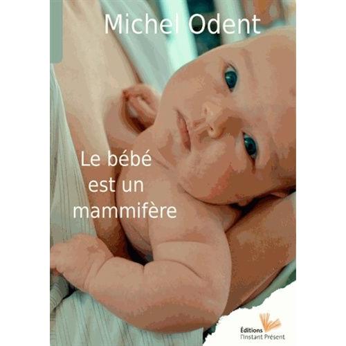 Le Bébé Est Un Mammifère