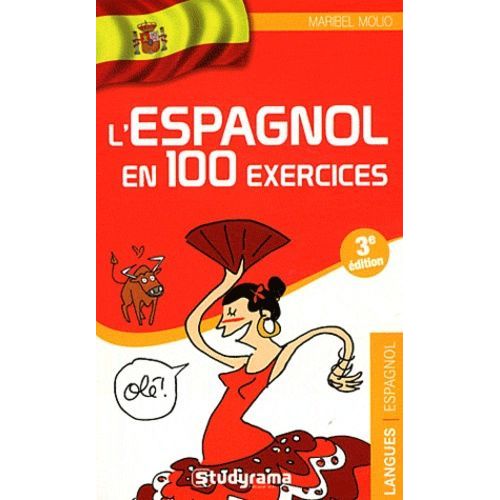 L'espagnol En 100 Exercices