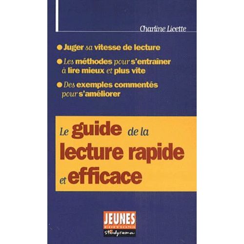 Le Guide De La Lecture Rapide Et Efficace