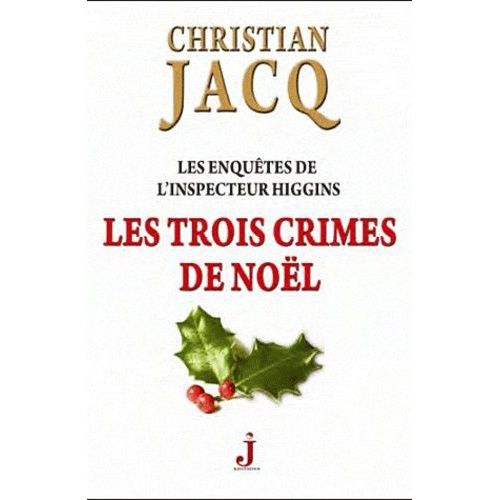 Les Enquêtes De L'inspecteur Higgins Tome 3 - Les Trois Crimes De Noël