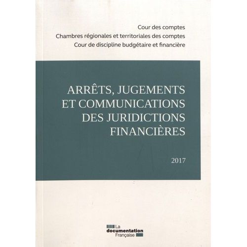 Arrêts, Jugements Et Communications Des Juridictions Financières