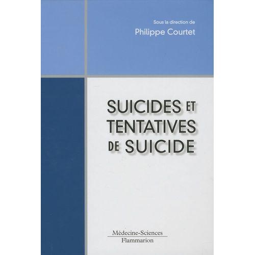 Suicides Et Tentatives De Suicide