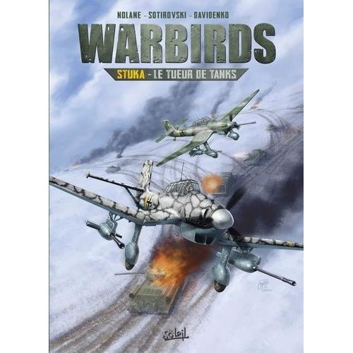 Warbirds Tome 1 - Stuka - Le Tueurs De Tanks