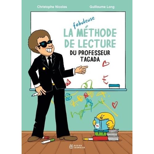 La Fabuleuse Méthode De Lecture Du Professeur Tagada