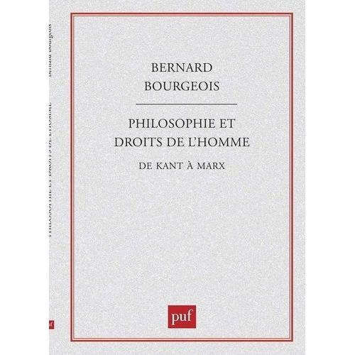 Philosophie Et Droits De L'homme - De Kant À Marx
