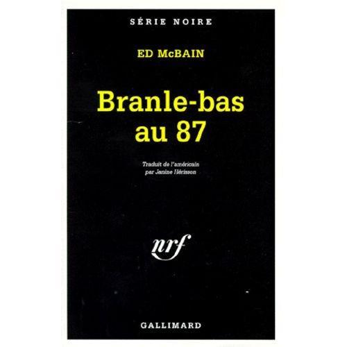 Branle-Bas Au 87