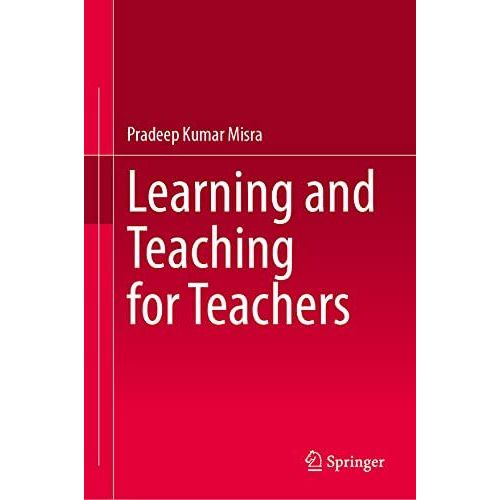Learning And Teaching For Teachers