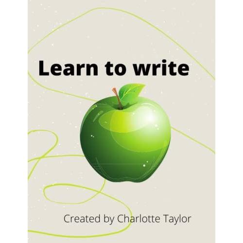 Learn To Write: With Charlotte Taylor