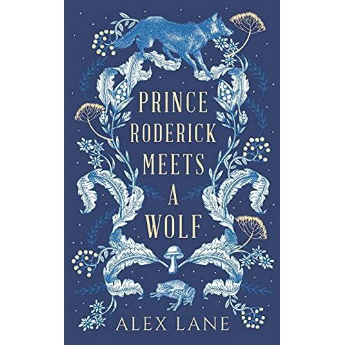 Prince Roderick Meets A Wolf