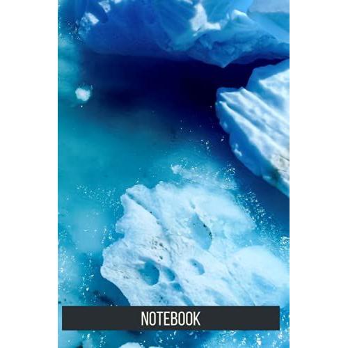 Iceberg Notebook: Blank Lined Composition Journal | Iceberg Notebook | 100 Pages