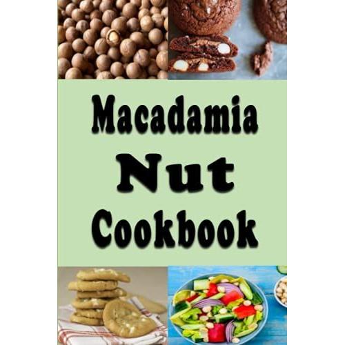 Macadamia Nut Cookbook