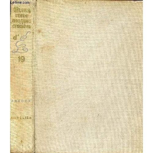 Oeuvres Romanesques Croisées D Elsa Triolet Et Aragon - Tome 19 : Le Monde Réel Aurélien (Volume Premier).