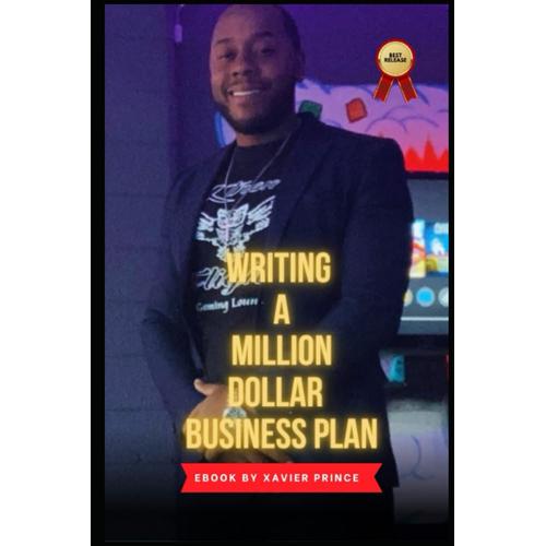 Writing A Million Dollar Business Plan