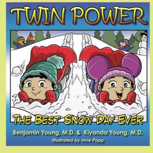 Twin Power: The Best Snow Day Ever (The Twin Power Series)