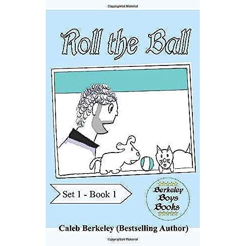 Roll The Ball (Berkeley Boys Books) (The Berkeley Boys Books)