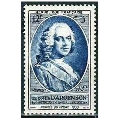 France 1953, Très Beau Timbre Neuf** Luxe Yvert 940, Journée Du Timbre, Pierre-Marc Comte D'argenson (1696-1764) Surintendant Général Des Postes.