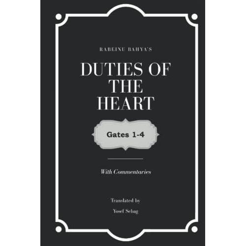 Duties Of The Heart: With Commentaries