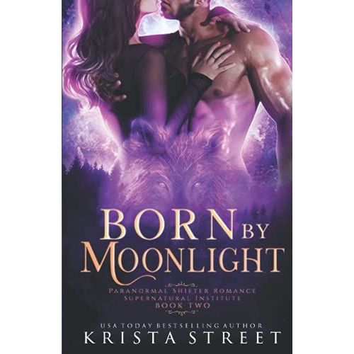 Born By Moonlight: Paranormal Shifter Romance