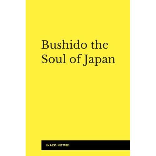 Bushido The Soul Of Japan (Illustrated)