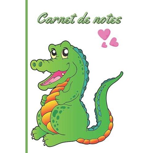 Carnet De Notes: Crocodile Cahier De Brouillon Petit Format Pas Cher 100 Pages Lignées Couverture Souple Pour Les Amoureux Des Animaux Ecole College ... Cadeau Anniversaire Original Femme Homme