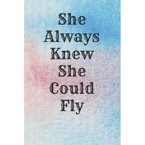 She Always Knew She Could Fly: Blank Wide Ruled Composition Notebook Journal For Flight Attendants