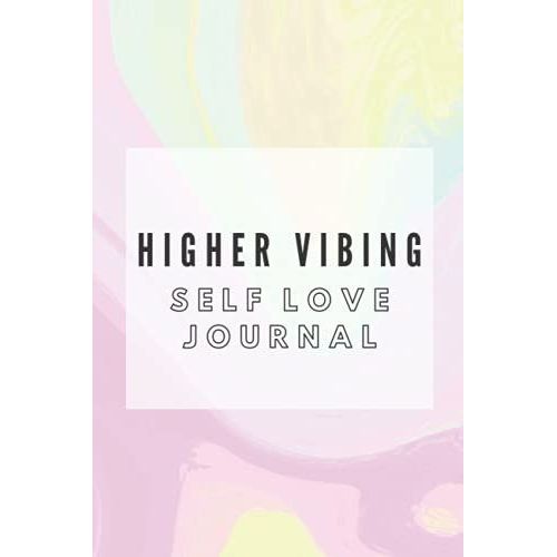Higher Vibing Self Love Journal: Pink Love