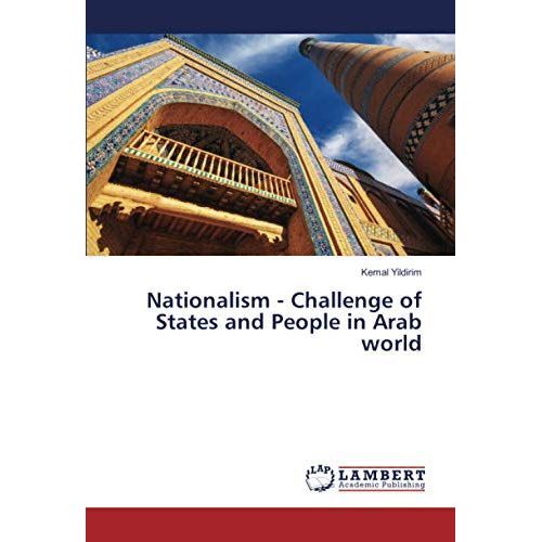 Nationalism - Challenge Of States And People In Arab World