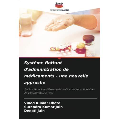 Système Flottant D'administration De Médicaments - Une Nouvelle Approche